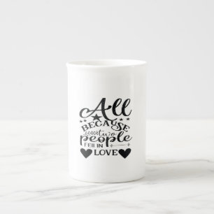 Caneca De Porcelana Tudo Porque Duas Pessoas Apaixonaram-Se