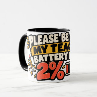 Caneca de Professor Engraçado Minha Bateria Está e