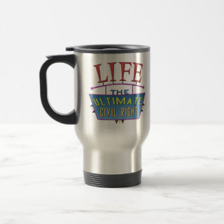 Caneca de viagem com uma mensagem pró-vida.