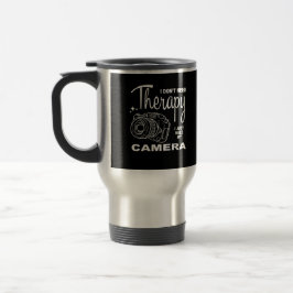 Caneca de Viagem de Câmera Não Preciso de Terapia