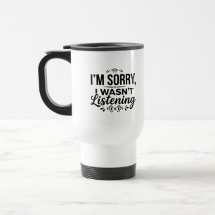 Caneca de Viagem do Commuter - Desculpe Não Foi Ci