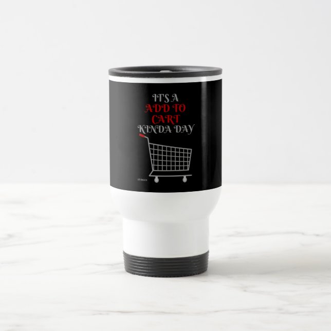 caneca de viagem engraçada "ADICIONAR AO CARTE" (Centro)