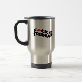 Caneca de viagem F*CK TRUDEAU