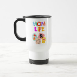 CANECA DE VIAGEM MOM LIFE - Alegria da Mãe