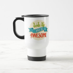 Caneca de Viagem Retro Acorda Incrível
