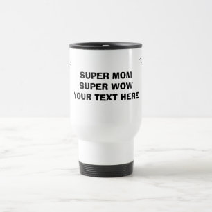 Caneca de Viagem Super Mãe Super Wow – Presente Pe