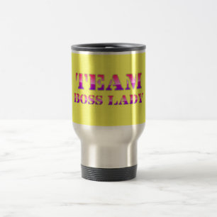 Caneca de Viagem Team Boss Lady