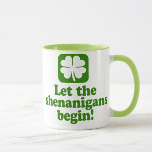 Caneca Deixe os Shenanigans começar