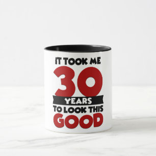 Caneca Demorei 30 Anos Para Parecer Bem