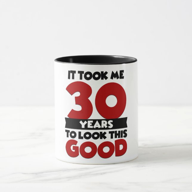 Caneca Demorei 30 Anos Para Parecer Bem (Centro)
