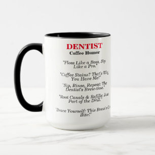 Caneca Dentist Coffee Humor