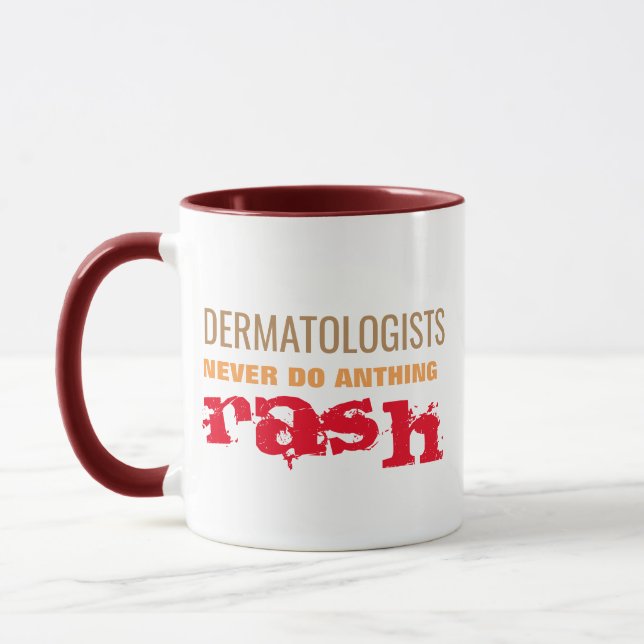 Caneca Dermatologista Erupção cutânea médico trocadilho e (Esquerda)