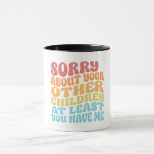 Caneca Desculpe pelos seus filhos Dia das mães engraçado 