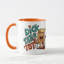 Caneca Dick-Tater-Tot Mug