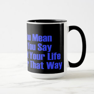 Caneca diga o que você quer dizer