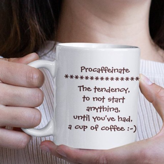 Caneca Divertida Procaffeinate para Amantes de Caf (Procaffeinate Funny Mug for Coffee Addicts Lovers)