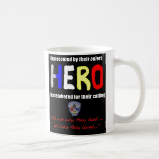 Caneca do HERÓI, "não é como morreram ..... "