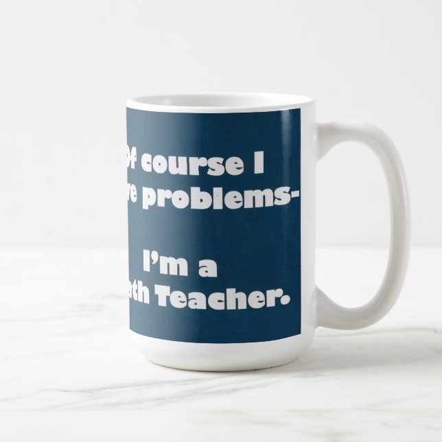 Caneca dos problemas do professor de matemática (Direita)