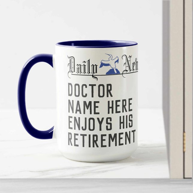 Caneca Dr. Retirement Coffee Mug para Personalizar (Criador carregado)