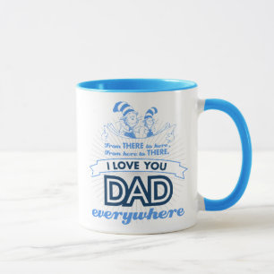 Caneca Dr. Seuss   Eu Amo Você Papai Em Todo Lugar