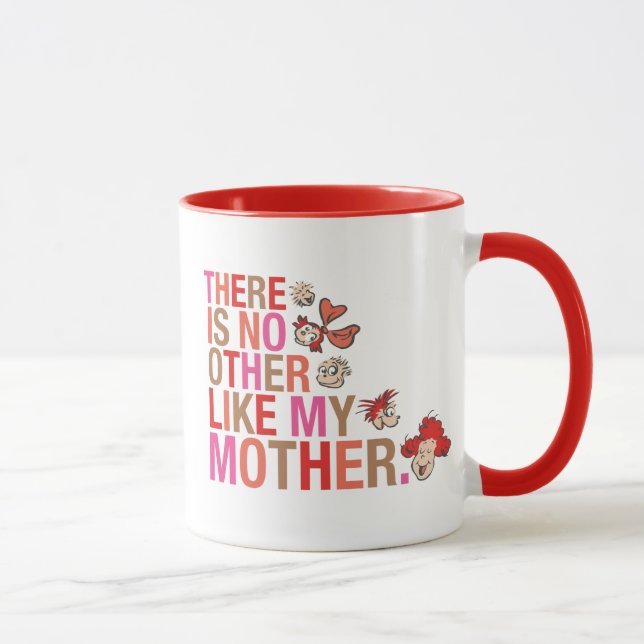 Caneca Dr. Seuss | Não Há Outra Igual à Minha Mãe (Direita)