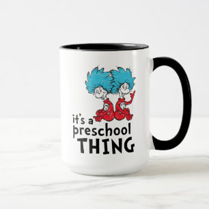 Caneca Dr. Seuss   Professor É uma coisa da pré-escola