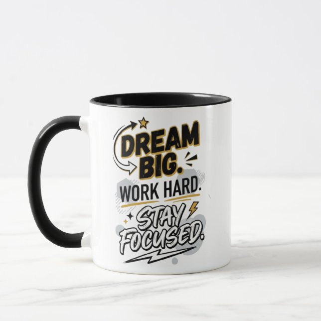 Caneca Dream Big Work Hard Stay Focused Mug | Motivationa (Esquerda)