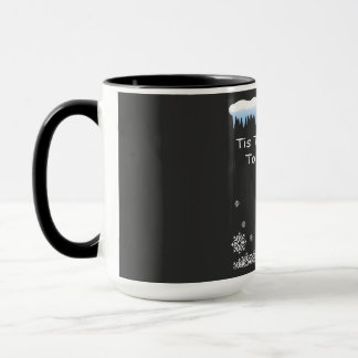 Caneca É a Temporada de Estar Congelando Aconchegante Inv