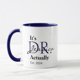 Caneca É Dr. [Custom Name] Ano Est. Na Verdade