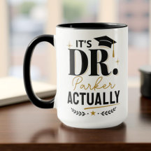 É Dr na Verdade Personalizado para Formatura de Ph