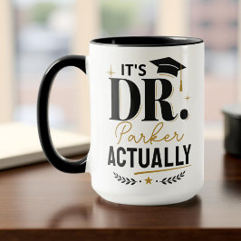 Caneca É Dr na Verdade Personalizado para Formatura de Ph