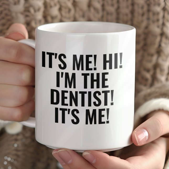 Caneca É Eu, Olá! Eu Sou o Dentista! Divertido para Qualq (Criador carregado)