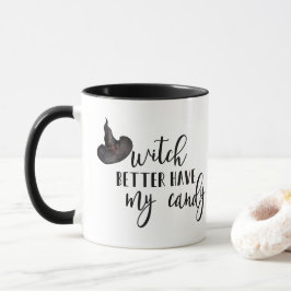 Caneca É Melhor Que A Bruxa Tenha O Meu Docinho.