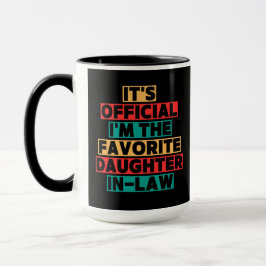 Caneca é oficial eu sou a filha favorita na lei