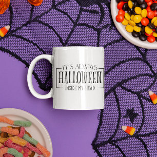 Caneca É Sempre Halloween Dentro da Minha Cabeça Café
