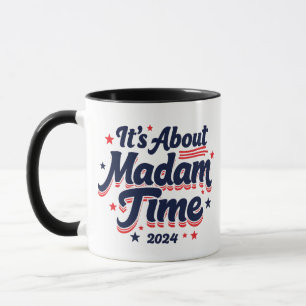 Caneca É sobre Madame Time Kamala Harris Ekection