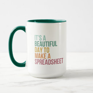 Caneca É Um Belo Dia Para Fazer Um Spreadsheet Mug