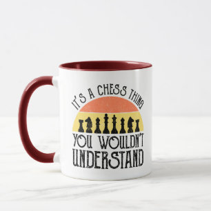 Caneca É uma coisa de xadrez - você não entenderia