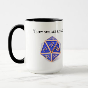 Caneca Eles Me Veem Rollin Dice DnD Mug