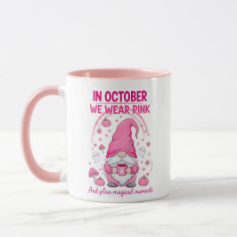 Caneca Em Outubro Nós Usamos Rosa – Momentos Mágicos