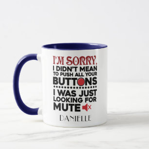 Caneca Empurre os botões personalizados Citação sarcástic