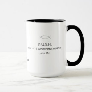 Caneca EMPURRE (pray até que algo aconteça) gotGod316.com