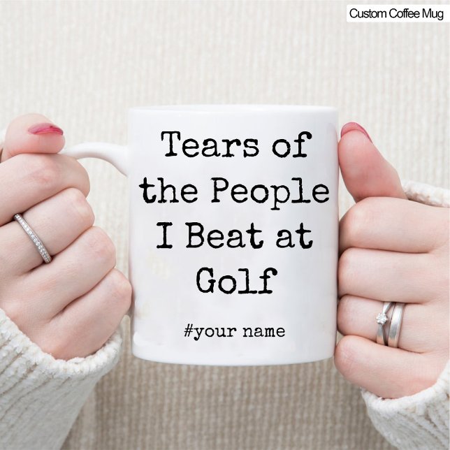 Caneca Engraçadas lágrimas das Pessoas que eu bato no gol (Funny Tears of the People I Beat At Golf Mug)