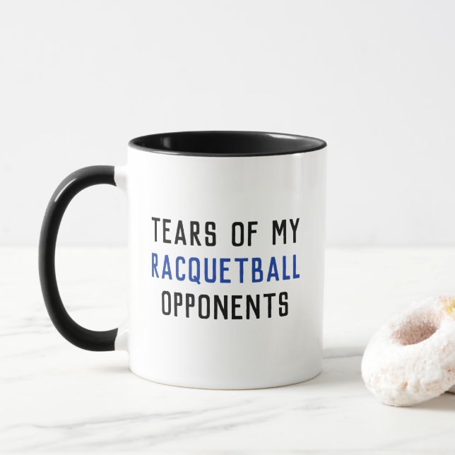 Caneca Engraçadas lágrimas de meus opositores Racquetball (Com Donut)