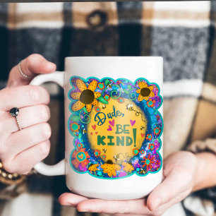 Caneca Engraçado, Cara Floral, Seja gentil Inspirividade