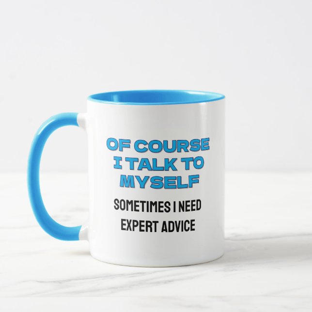 Caneca Engraçado "Claro que falo comigo mesmo" (Esquerda)