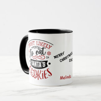 Caneca Engraçado, mais propenso a comer biscoitos no Nata