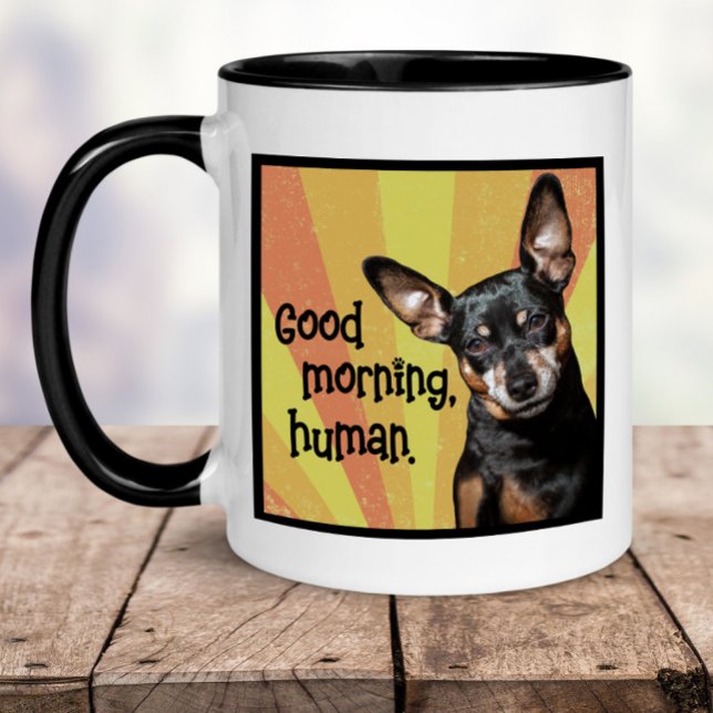Caneca Engraçado Min Pin Mug - Bom Dia, Humano (Criador carregado)