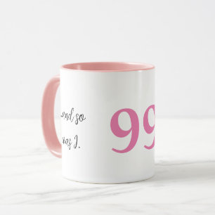 Caneca Engraçado presente de aniversário de 99 anos, eu e