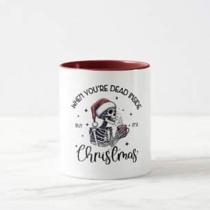 Caneca Engraçado Quando Você Está Morto por Dentro mas é